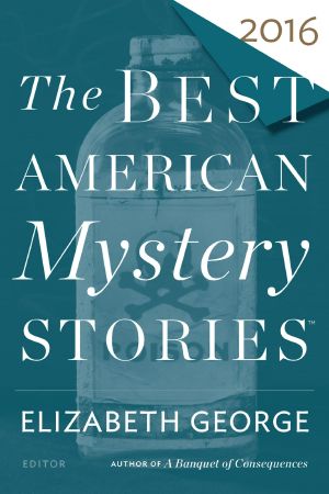 [The Best American Mystery Stories 01] • The Best American Mystery Stories 2016